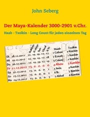 Cover von Der Maya-Kalender 3000-2901 v.Chr.