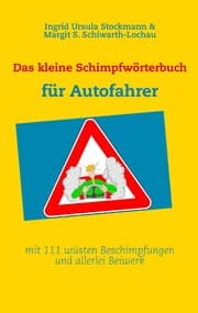 Cover von Das kleine Schimpfwörterbuch für Autofahrer