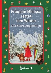 Cover von Fräulein Melissa rettet den Winter