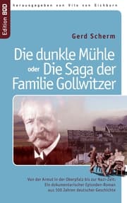 Cover von Die dunkle Mühle oder Die Saga der Familie Gollwitzer