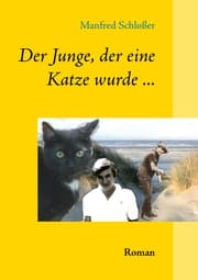 Cover von Der Junge, der eine Katze wurde ...
