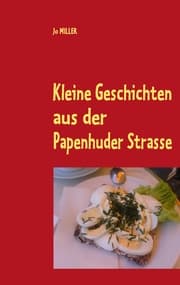Cover von Kleine Geschichten aus der Papenhuder Strasse