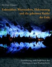Cover von Erdstrahlen, Wasseradern, Elektrosmog und die geheimen Kräfte der Erde