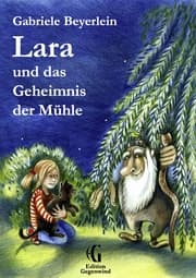 Cover von Lara und das Geheimnis der Mühle