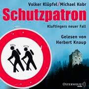 Cover von Schutzpatron - Die Komplettlesung (Ein Kluftinger-Krimi 6)