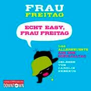 Cover von Echt easy, Frau Freitag!