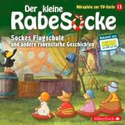 Cover von Sockes Flugschule, Die Waldhochzeit, Der Riesenschreck (Der kleine Rabe Socke - Hörspiele zur TV Serie 13)