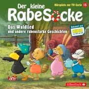 Cover von Das Waldlied, Allerbeste Freunde, Die Geburtstagsretter (Der kleine Rabe Socke - Hörspiele zur TV Serie 15)