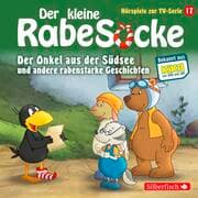 Cover von Der Onkel aus der Südsee, Der große Streichewettbewerb, Rollentausch, Der Schatzkistentag (Der kleine Rabe Socke - Hörspiele zur TV Serie 17)