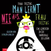 Cover von Man lernt nie aus, Frau Freitag!