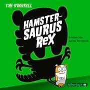 Cover von Hamstersaurus Rex 1: Hamstersaurus Rex