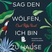 Cover von Sag den Wölfen, ich bin zu Hause