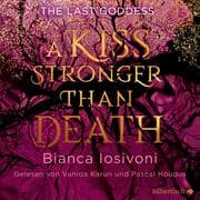Cover von The Last Goddess 2: A kiss stronger than death