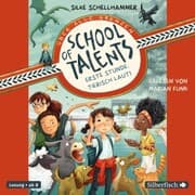 Cover von School of Talents 1: Erste Stunde: Tierisch laut!
