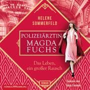 Cover von Polizeiärztin Magda Fuchs - Das Leben, ein großer Rausch (Polizeiärztin Magda Fuchs-Serie 2)