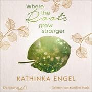 Cover von Where the Roots Grow Stronger (Shetland-Love-Reihe 1)