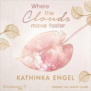 Cover von Where the Clouds Move Faster (Shetland-Love-Reihe 3)