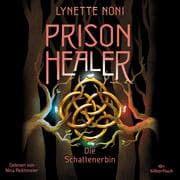 Cover von Prison Healer 3: Prison Healer. Die Schattenerbin