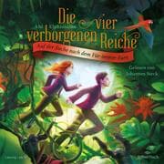 Cover von Die vier verborgenen Reiche 2: Auf der Suche nach dem Für-immer-Farn