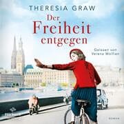 Cover von Der Freiheit entgegen (Die Gutsherrin-Saga 3)