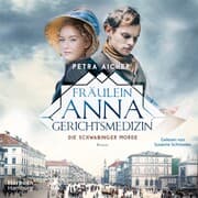 Cover von Fräulein Anna, Gerichtsmedizin (Die Gerichtsärztin 2)