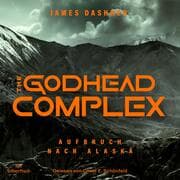 Cover von The Maze Cutter 2: The Godhead Complex - Aufbruch nach Alaska