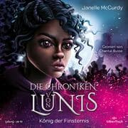 Cover von Die Chroniken von Lunis - König der Finsternis (Die Chroniken von Lunis 2)