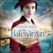 Cover von Die Hafenärztin. Ein Leben für die Hoffnung der Menschen (Hafenärztin 4)