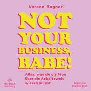 Cover von Not Your Business, Babe!