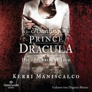 Cover von Hunting Prince Dracula (Die grausamen Fälle der Audrey Rose 2)