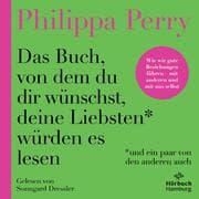 Cover von Das Buch, von dem du dir wünschst, deine Liebsten würden es lesen (und ein paar von den anderen auch)