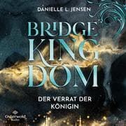 Cover von Bridge Kingdom - Der Verrat der Königin (Bridge Kingdom 2)