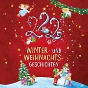 Cover von Einschlafgeschichten: 222 Winter- und Weihnachtsgeschichten