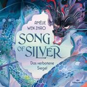Cover von Song of Silver 1: Das verbotene Siegel