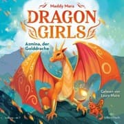 Cover von Dragon Girls - Azmina, der Golddrache (Dragon Girls 1)