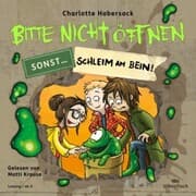 Cover von Bitte nicht öffnen, sonst ... 2: Schleim am Bein!