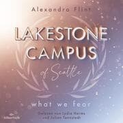 Cover von Lakestone Campus 1: What We Fear