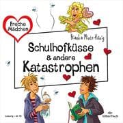 Cover von Freche Mädchen: Schulhofküsse & andere Katastrophen