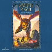 Cover von Wächter der Magie - Aufbruch nach Artimé (Wächter der Magie 1)