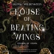 Cover von Kingdom of Crows 1: House of Beating Wings
