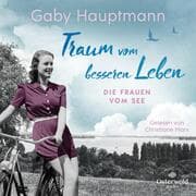Cover von Traum vom besseren Leben (Die Frauen vom See 2)