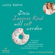 Cover von Dein Inneres Kind will satt werden
