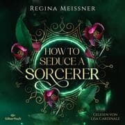 Cover von How to Seduce a Sorcerer