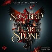 Cover von The Songbird and the Heart of Stone (Crowns of Nyaxia 3)