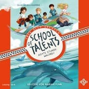 Cover von School of Talents 8: Achte Stunde: Walfrei!