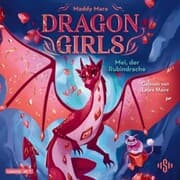 Cover von Dragon Girls - Mei, der Rubindrache (Dragon Girls 4)