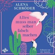 Cover von Alles muss man selber falsch machen