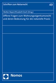 Cover von Offene Fragen zum Wohnungseigentumsrecht und deren Bedeutung für die notarielle Praxis