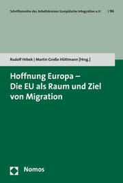Cover von Hoffnung Europa - Die EU als Raum und Ziel von Migration