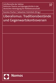 Cover von Liberalismus: Traditionsbestände und Gegenwartskontroversen